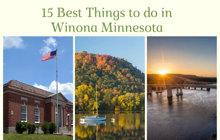 Collage with three images: a brick building with an American flag, a sailboat on a river surrounded by colorful autumn trees, and a bridge over a river at sunset. Text at the top reads 15 Best Things to do in Winona Minnesota.