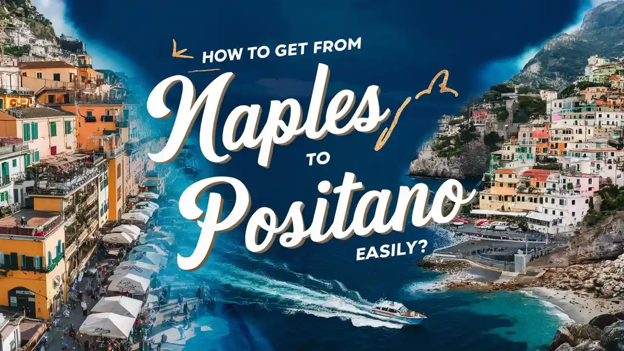 How to Get from Naples to Positano (1)
