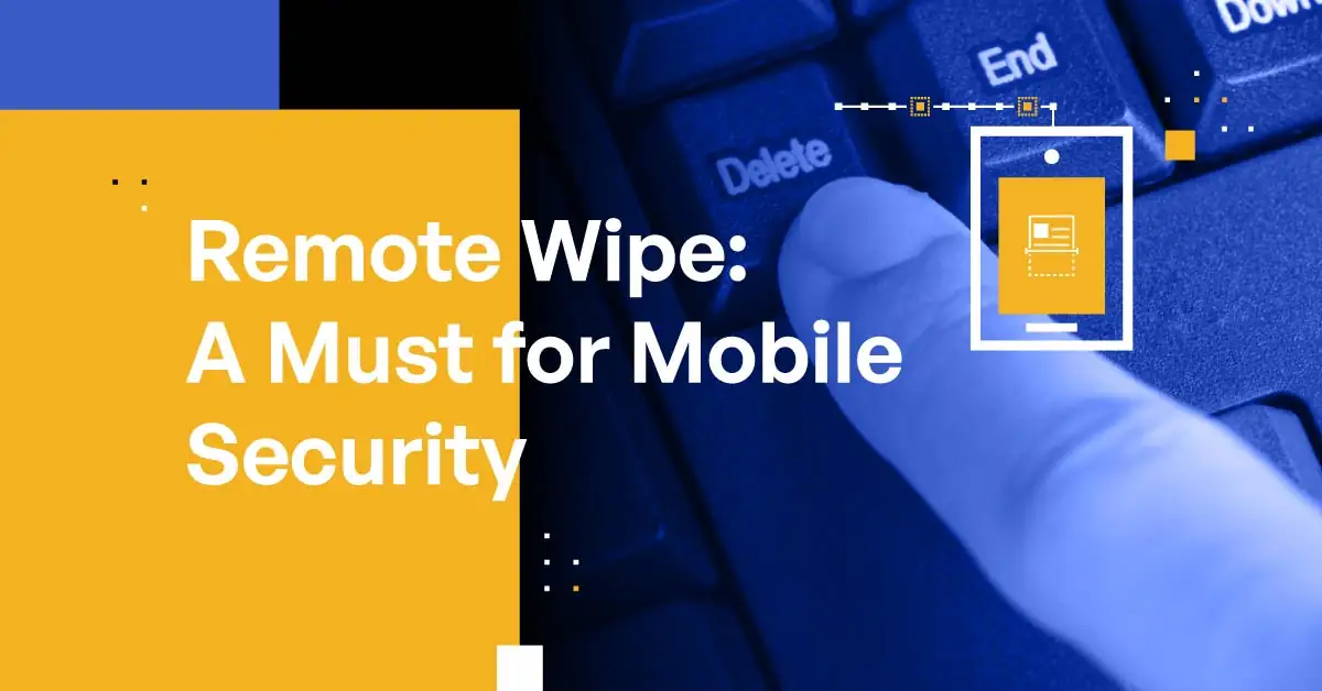 Enable Remote Wipe and Tracking