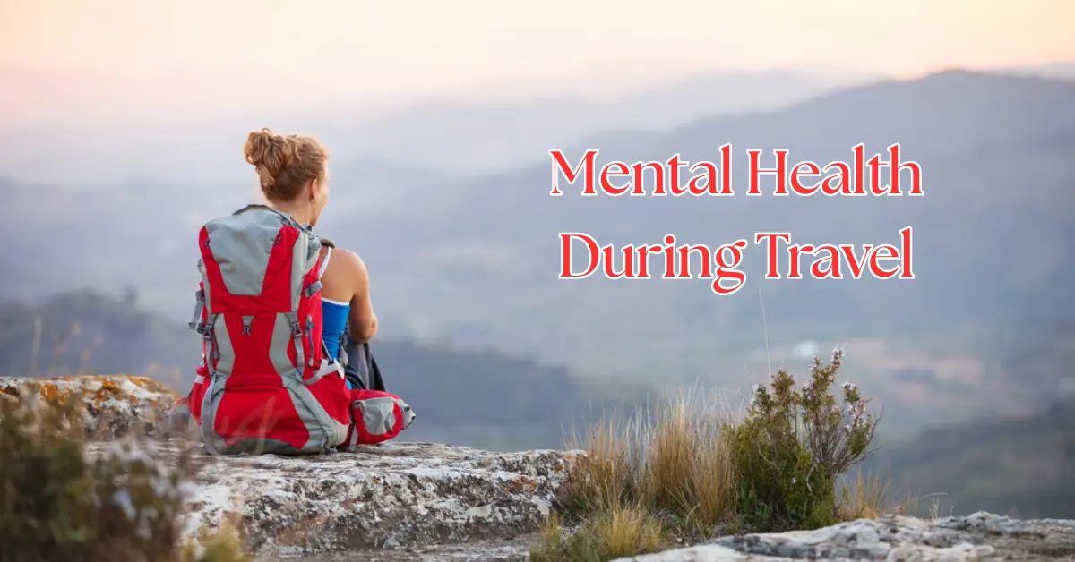 Mental Health During Travel