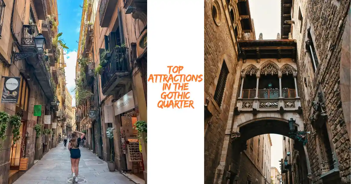 Top Attractions in the Gothic Quarter