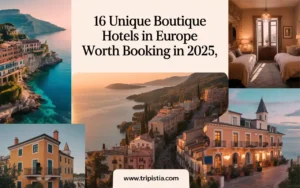 A collage of scenic European boutique hotels with coastal and mountain views, elegant interiors, and charming buildings, overlaid with the text: 16 Unique Boutique Hotels in Europe Worth Booking in 2025, www.tripistia.com.