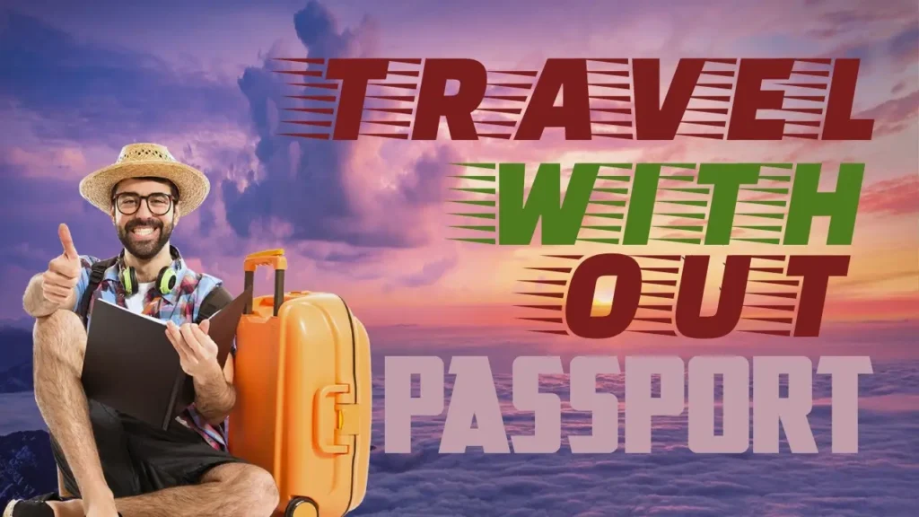 Where Can Americans Travel Without a Passport in 2025 2 Where Can Americans Travel Without a Passport